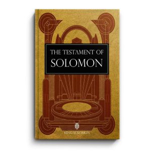 The Testament Of Solomon by King Solomon