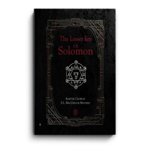 The Lesser Key Of Solomon by Aleister Crowley