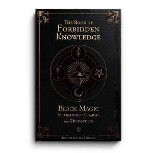 The Book of Forbidden Knowledge by Johnson Smith & Company