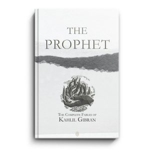 The Prophet by Kahlil Gibran