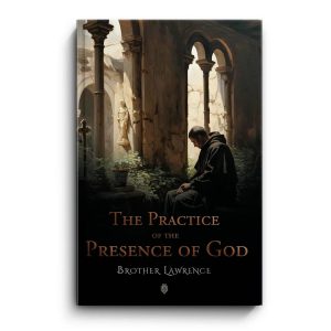 The Practice of the Presence of God